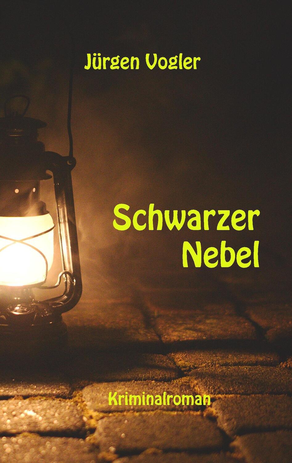 Cover: 9783752815214 | Schwarzer Nebel | Jürgen Vogler | Taschenbuch | Books on Demand