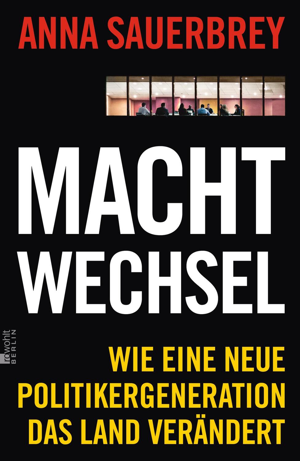 Cover: 9783737101448 | Machtwechsel | Wie eine neue Politikergeneration das Land verändert