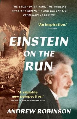 Cover: 9780300254990 | Einstein on the Run | How Britain Saved the World's Greatest Scientist