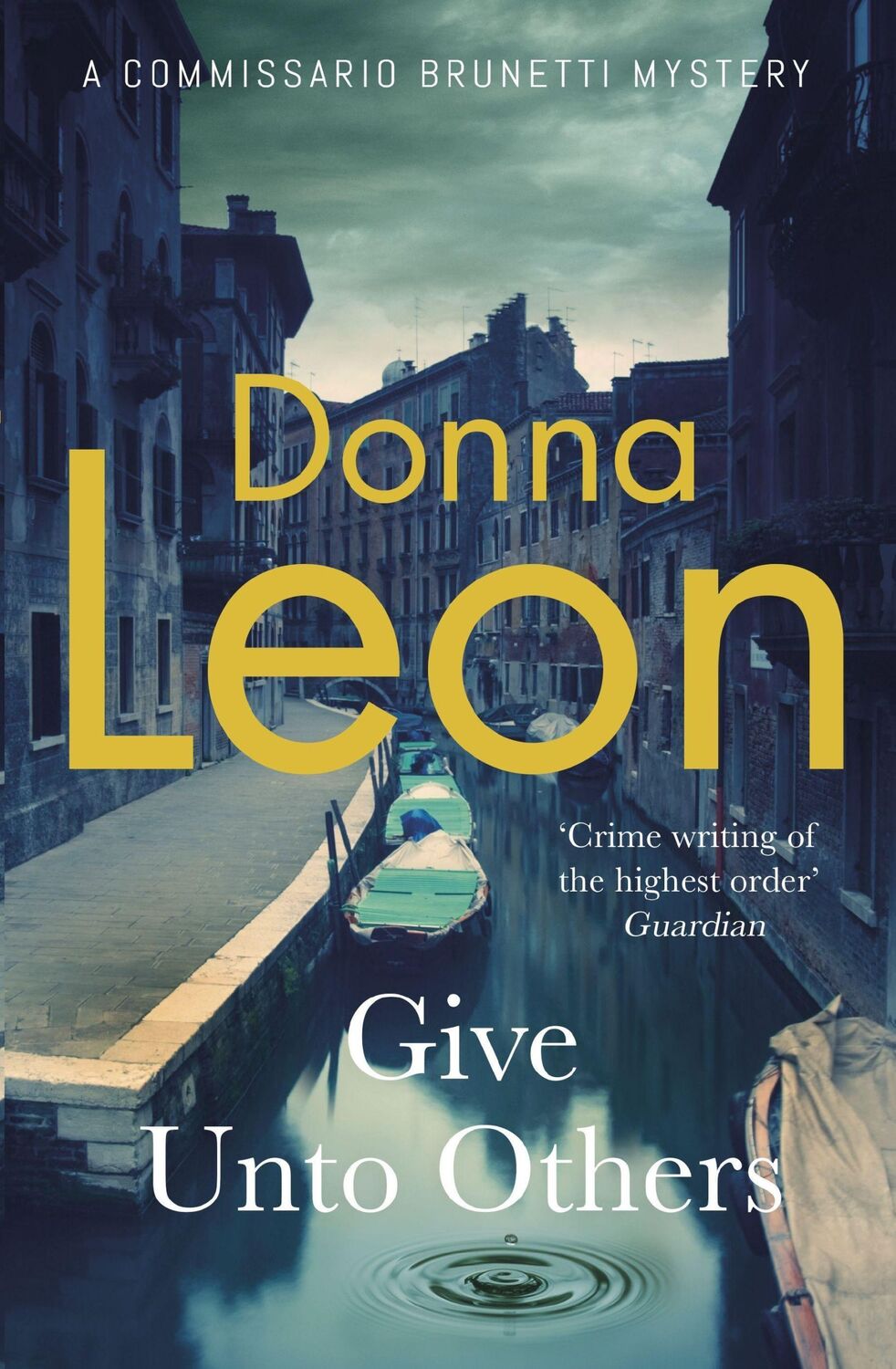 Cover: 9781529151619 | Give Unto Others | Donna Leon | Taschenbuch | 304 S. | Englisch | 2022