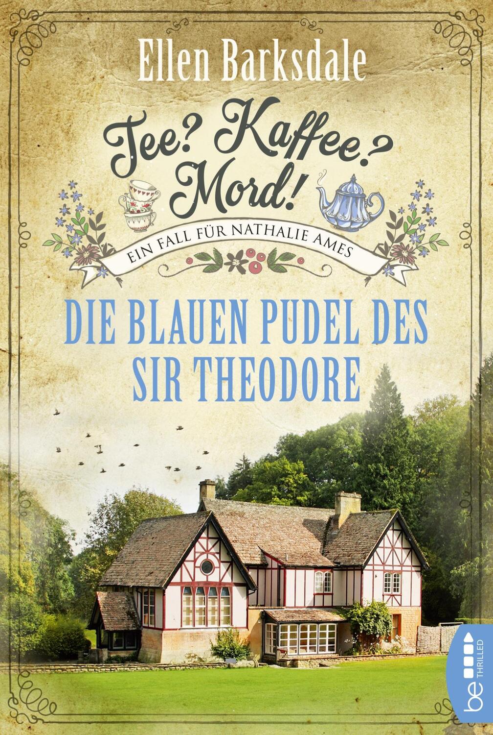 Cover: 9783741301285 | Tee? Kaffee? Mord! - Die blauen Pudel des Sir Theodore | Barksdale