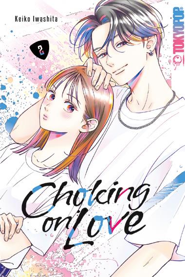 Cover: 9783759302656 | Choking on Love 02 | Keiko Iwashita | Taschenbuch | 192 S. | Deutsch