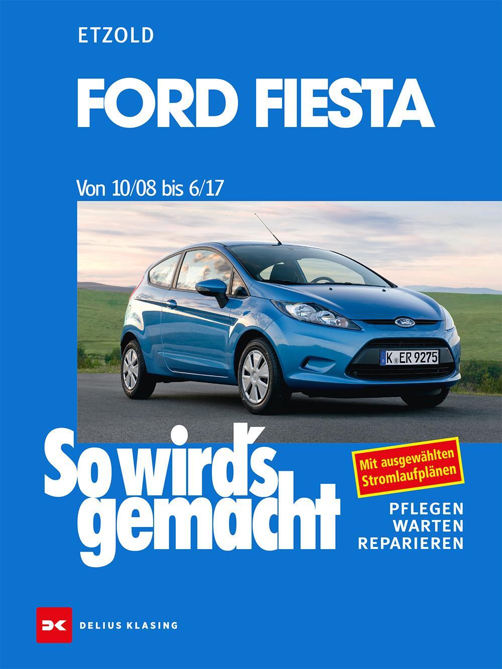 Cover: 9783768836012 | Ford Fiesta ab 10/08 | Rüdiger Etzold | Buch | So wird's gemacht