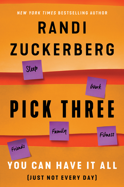 Cover: 9780062849199 | Pick Three | Randi Zuckerberg | Taschenbuch | 240 S. | Englisch | 2018