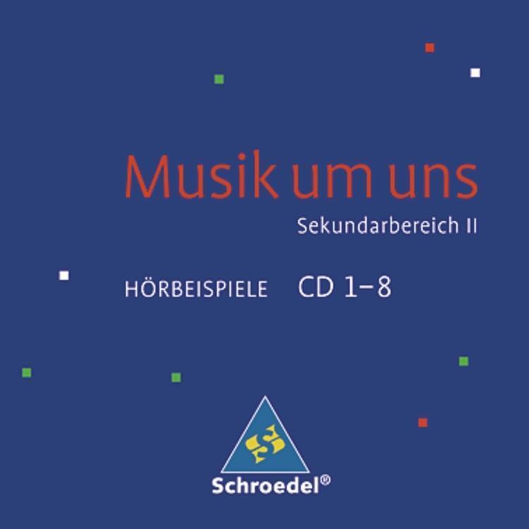 Cover: 9783507025813 | Musik um uns SII - 4. Auflage 2008 | Hörbeispiele | Boggasch (u. a.)