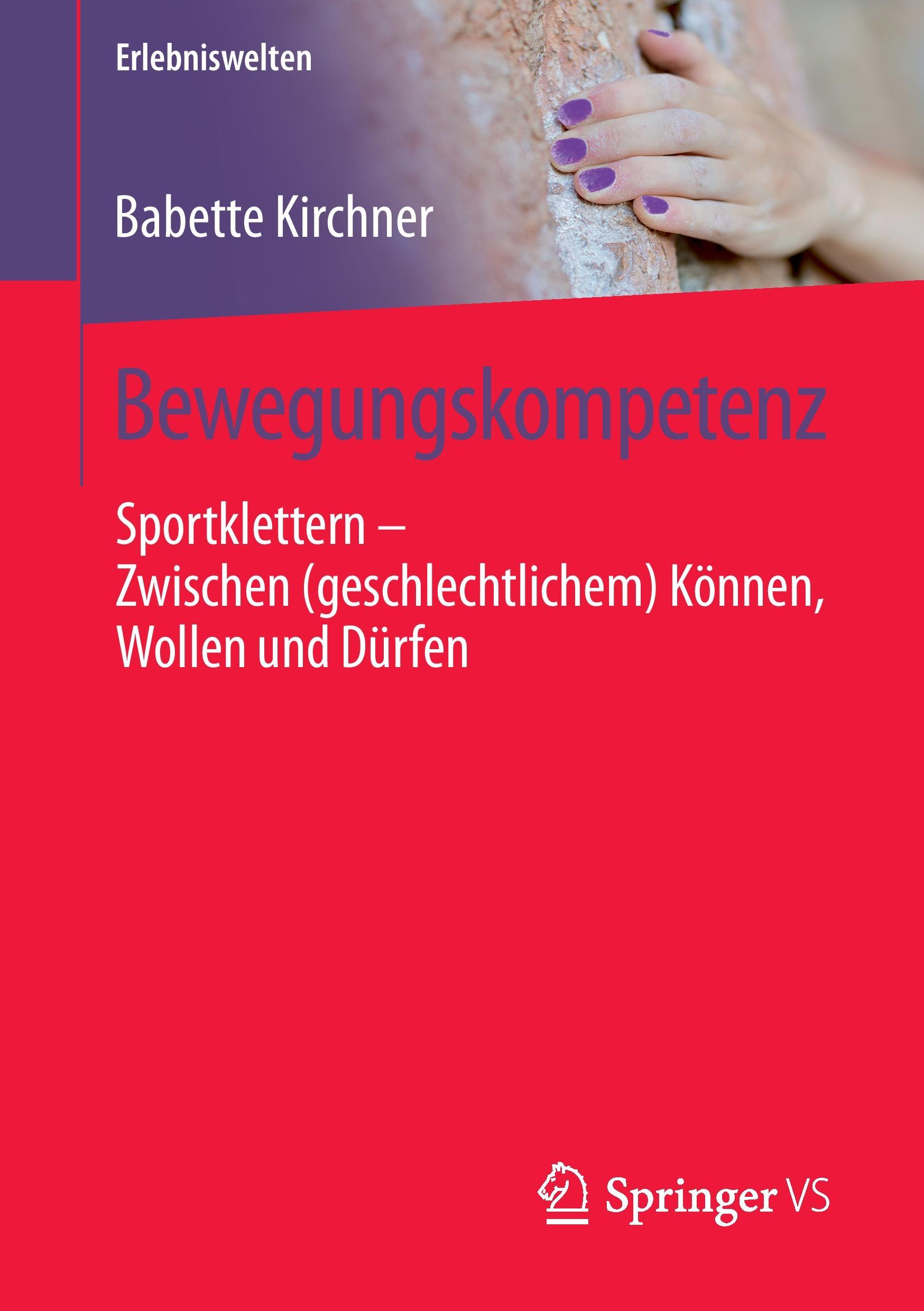 Cover: 9783658179670 | Bewegungskompetenz | Babette Kirchner | Taschenbuch | Erlebniswelten