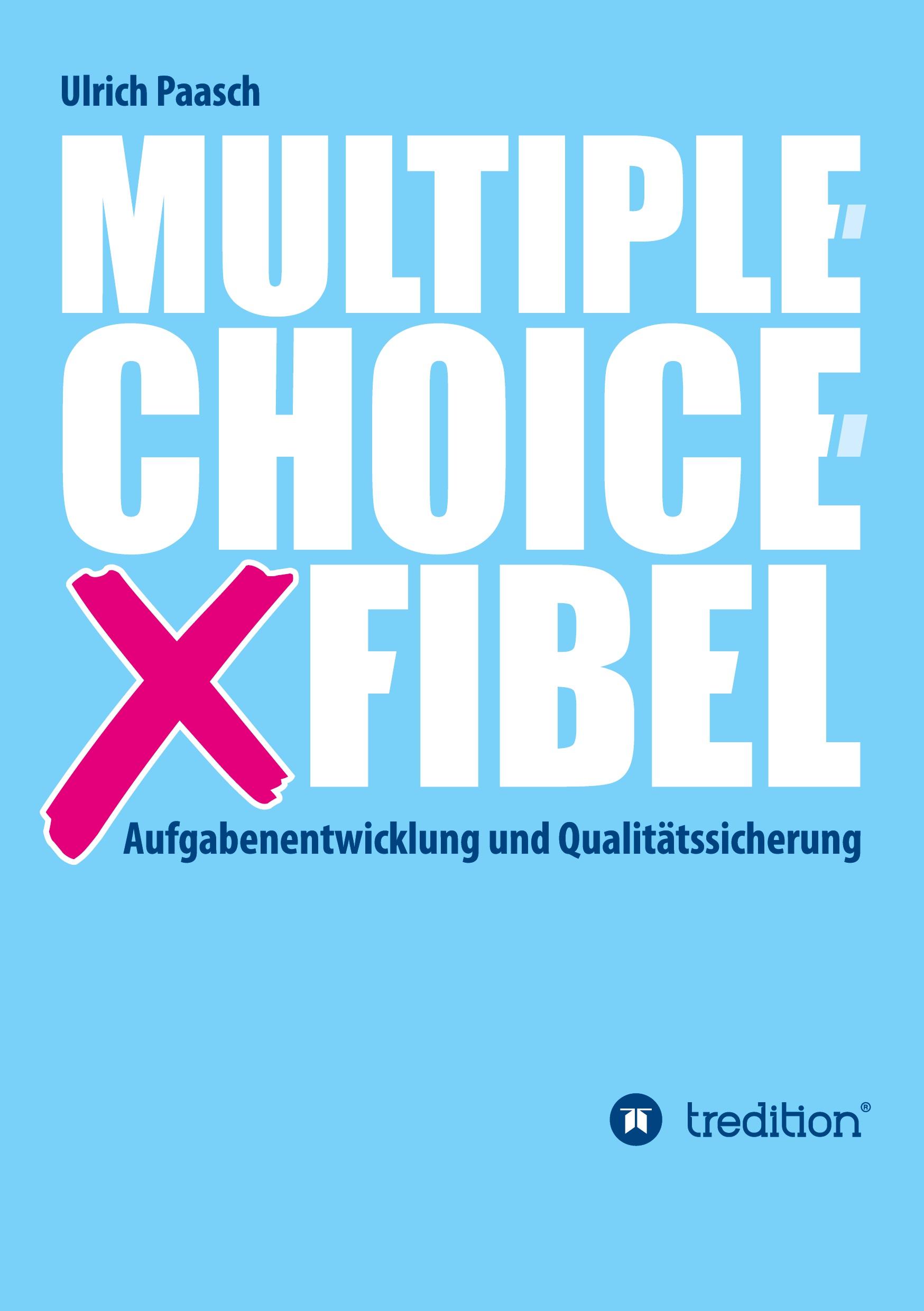 Cover: 9783732341863 | Multiple-Choice-Fibel | Aufgabenentwicklung und Qualitätssicherung