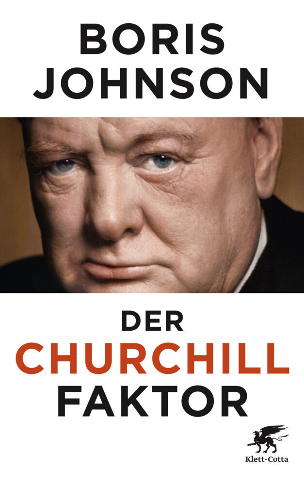 Cover: 9783608948981 | Der Churchill-Faktor | Boris Johnson | Buch | 472 S. | Deutsch | 2015