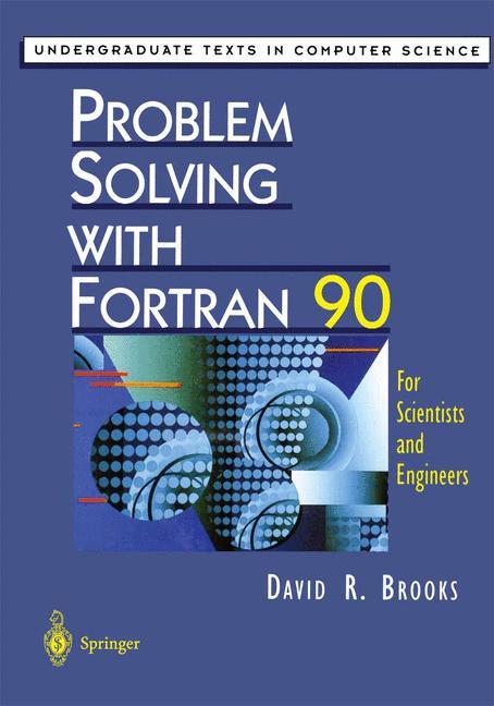 Cover: 9781461273530 | Problem Solving with Fortran 90 | For Scientists and Engineers | Buch