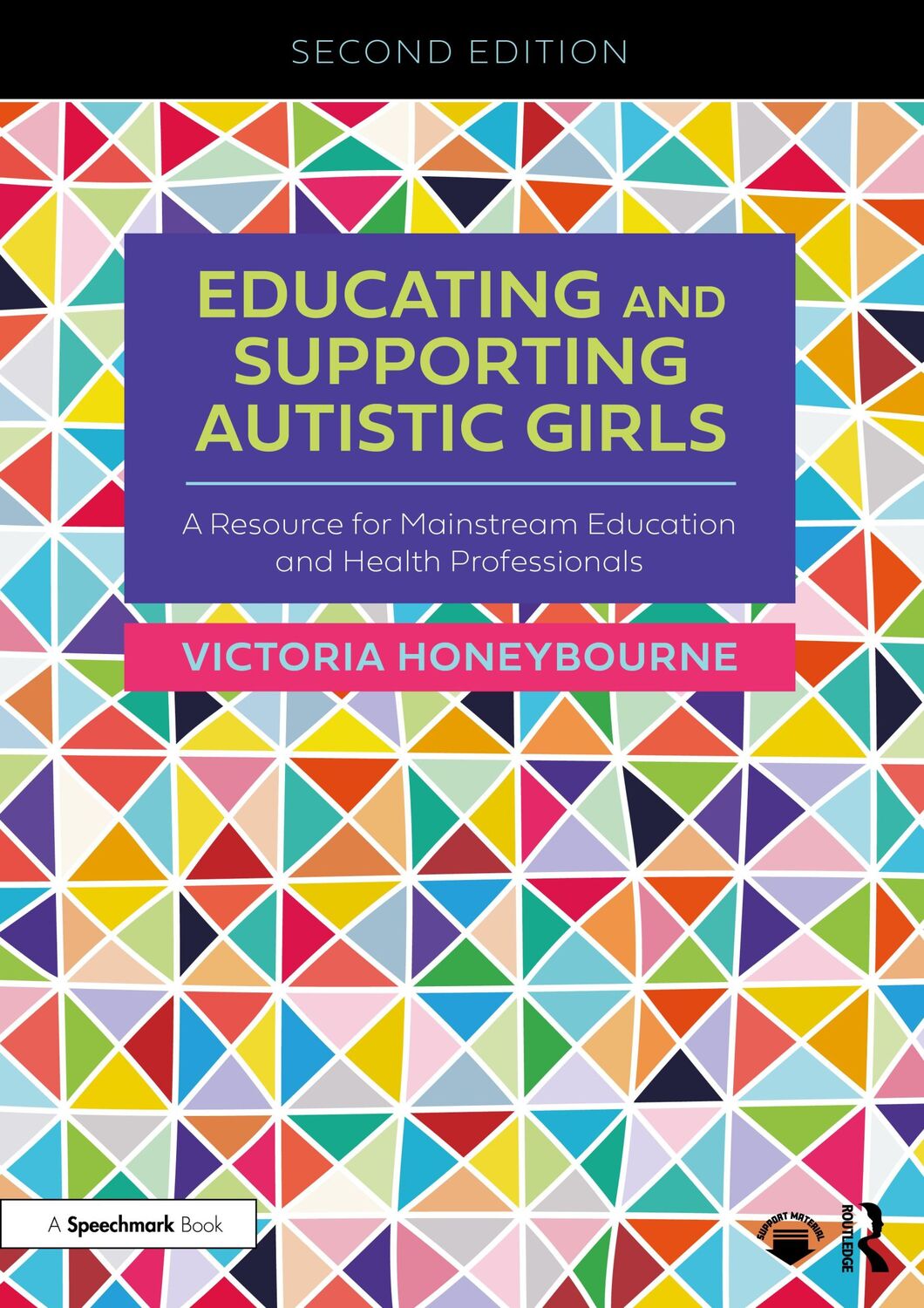 Cover: 9781032395951 | Educating and Supporting Autistic Girls | Victoria Honeybourne | Buch