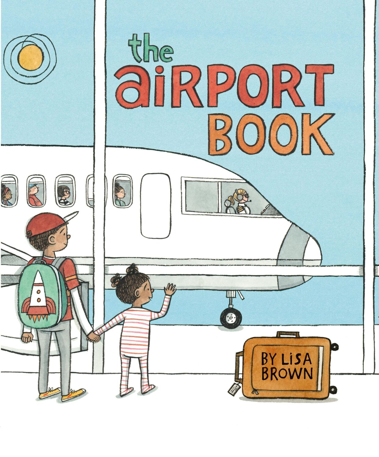 Cover: 9781626720916 | The Airport Book | Lisa Brown | Buch | Gebunden | Englisch | 2016