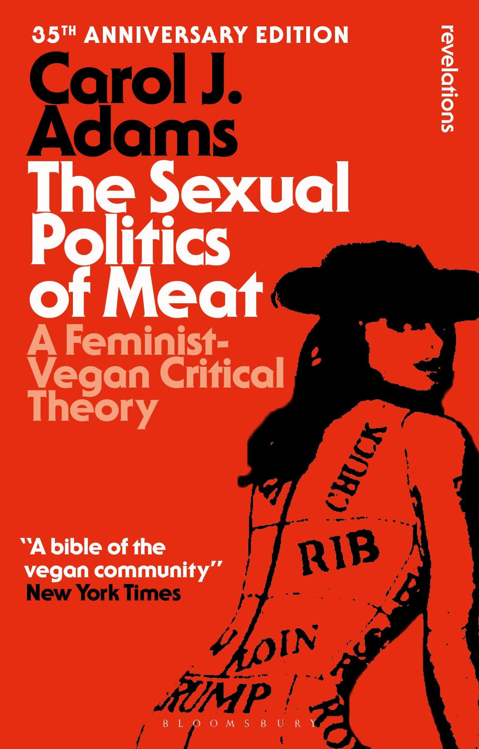 Cover: 9798765123669 | The Sexual Politics of Meat - 35th Anniversary Edition | Carol J Adams