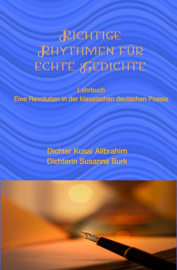 Cover: 9783758474477 | Richtige Rhythmen für echte Gedichte | Dichter Kusai Alibrahim (u. a.)