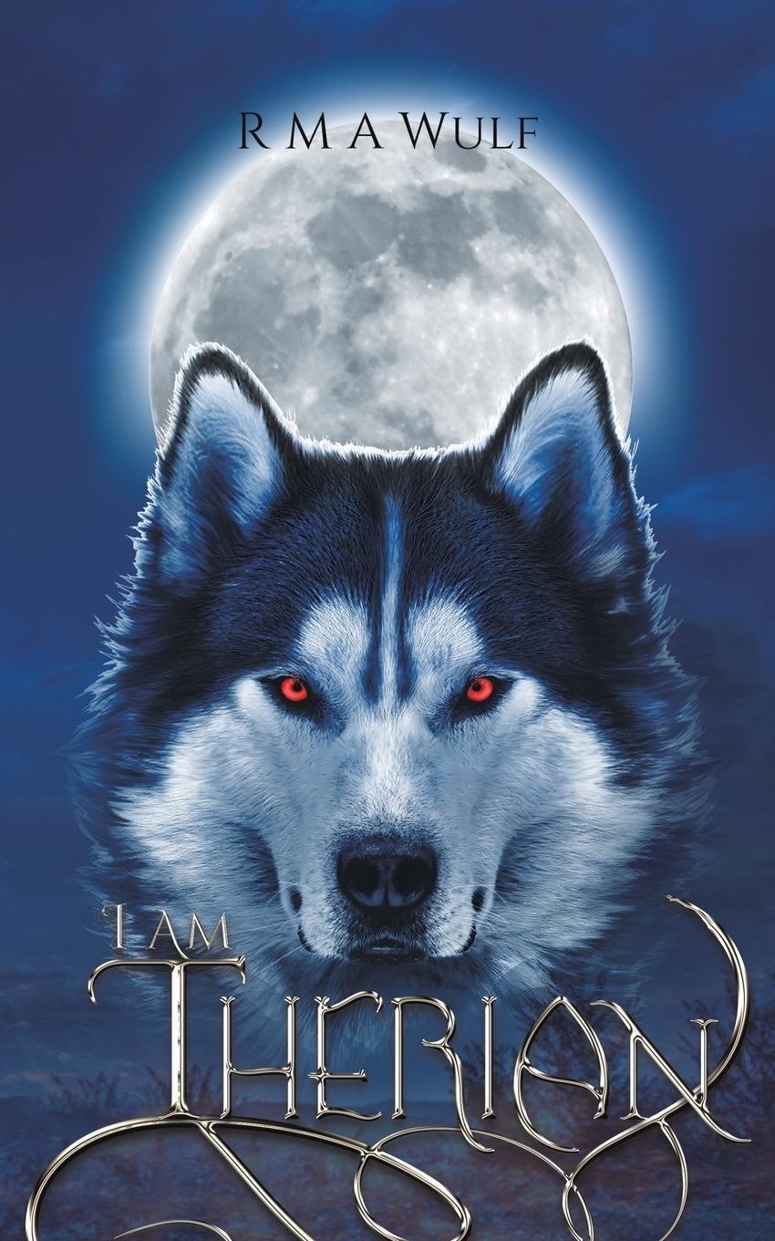 Cover: 9781528907125 | I Am Therian | R M A Wulf | Taschenbuch | Paperback | Englisch | 2019