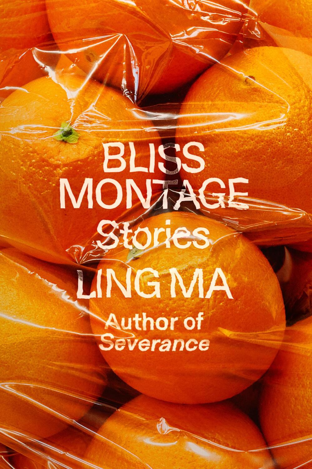 Cover: 9780374293512 | Bliss Montage | Stories | Ling Ma | Buch | Englisch | 2022