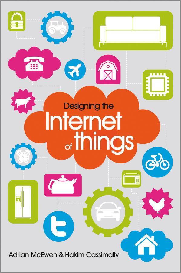 Cover: 9781118430620 | Designing the Internet of Things | Adrian Mcewen (u. a.) | Taschenbuch