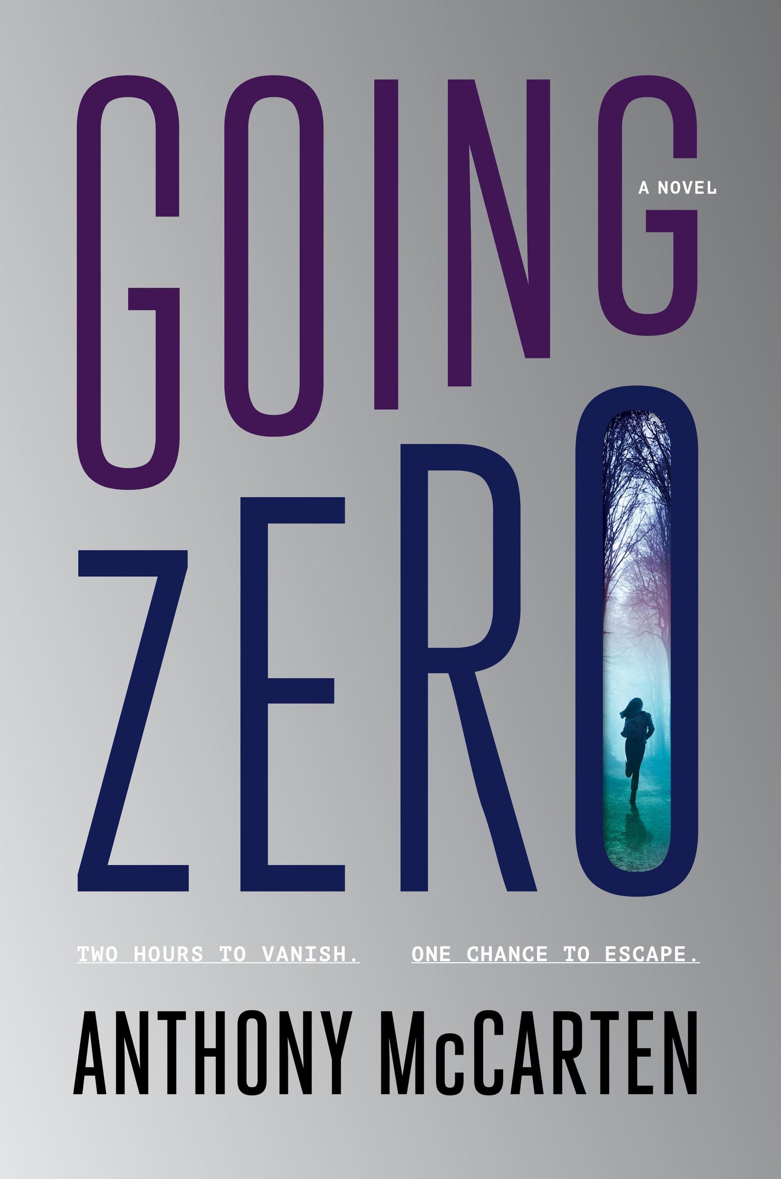 Cover: 9780063227071 | Going Zero | A Novel | Anthony McCarten | Buch | Englisch | 2023