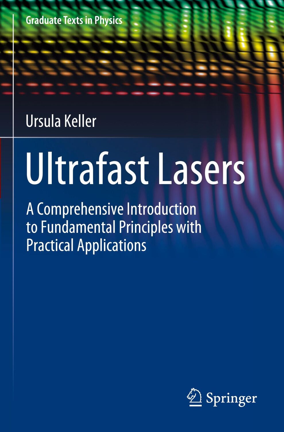 Cover: 9783030825348 | Ultrafast Lasers | Ursula Keller | Taschenbuch | Paperback | xx | 2023