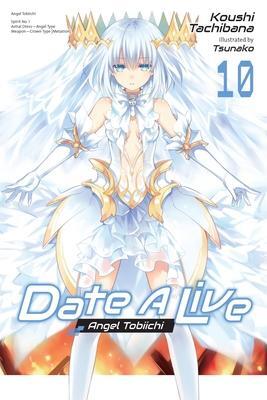 Cover: 9781975350321 | Date a Live, Vol. 10 (Light Novel) | Volume 10 | Koushi Tachibana