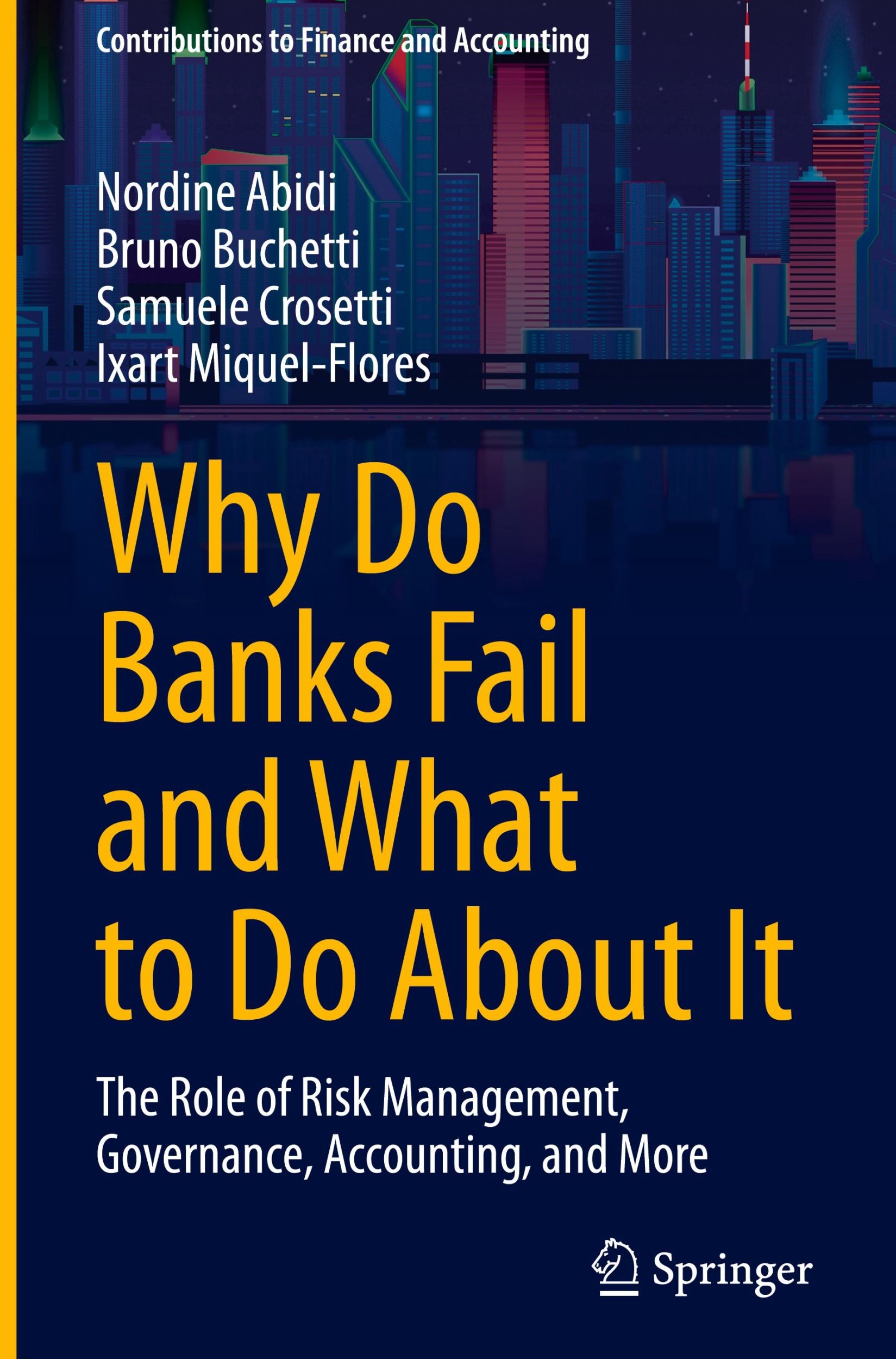 Cover: 9783031523106 | Why Do Banks Fail and What to Do About It | Nordine Abidi (u. a.)