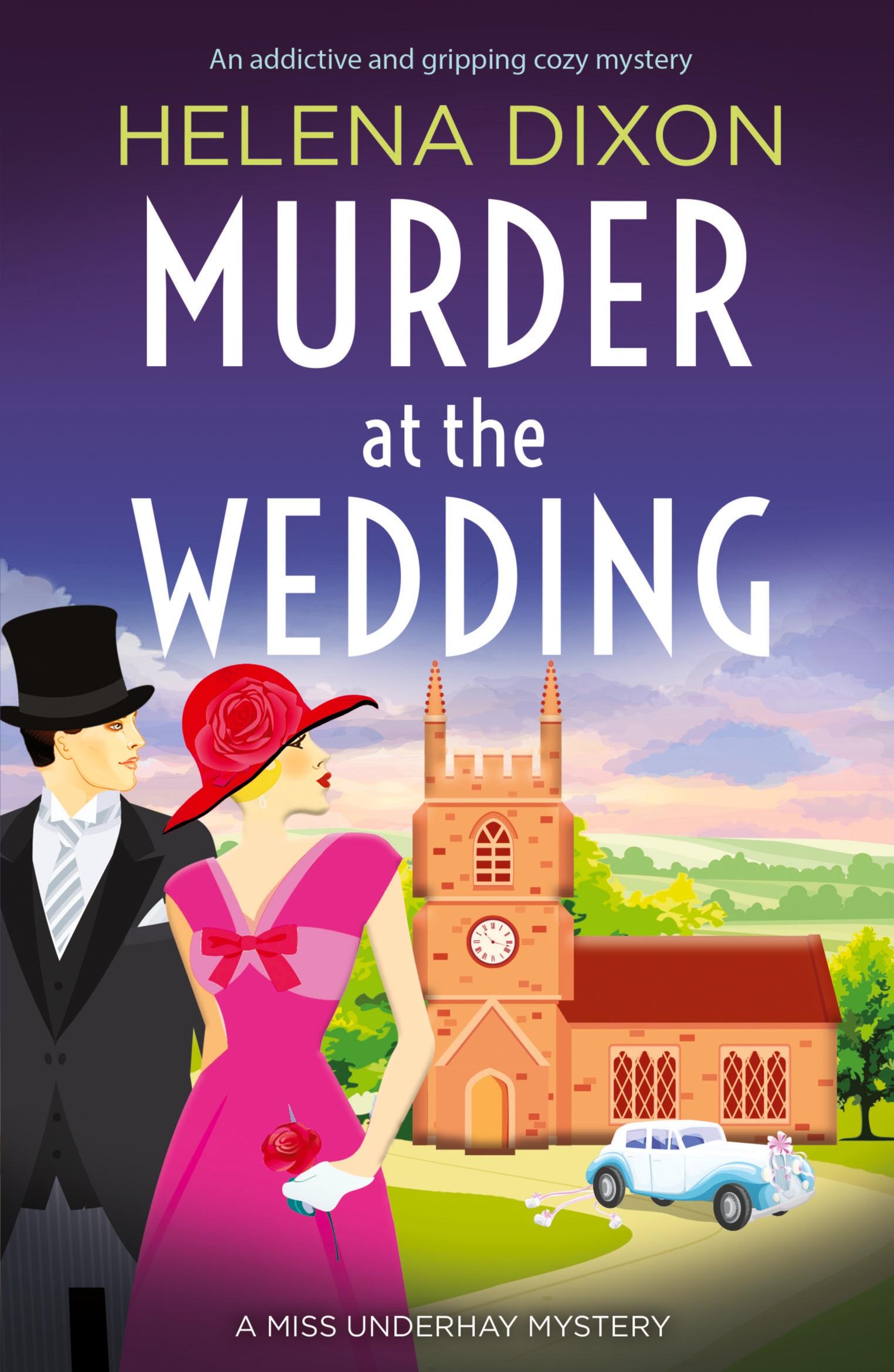 Cover: 9781800195431 | Murder at the Wedding | An addictive and gripping cozy mystery | Dixon