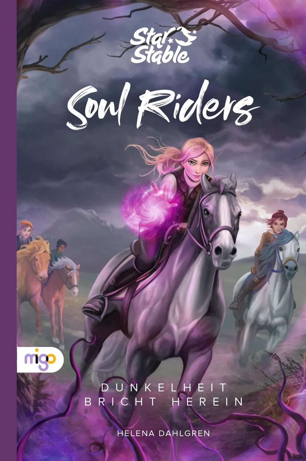 Cover: 9783968460208 | Star Stable: Soul Riders 3. Dunkelheit bricht herein | Helena Dahlgren