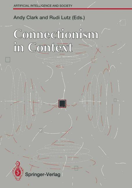 Cover: 9783540197164 | Connectionism in Context | Rudi Lutz (u. a.) | Taschenbuch | Paperback