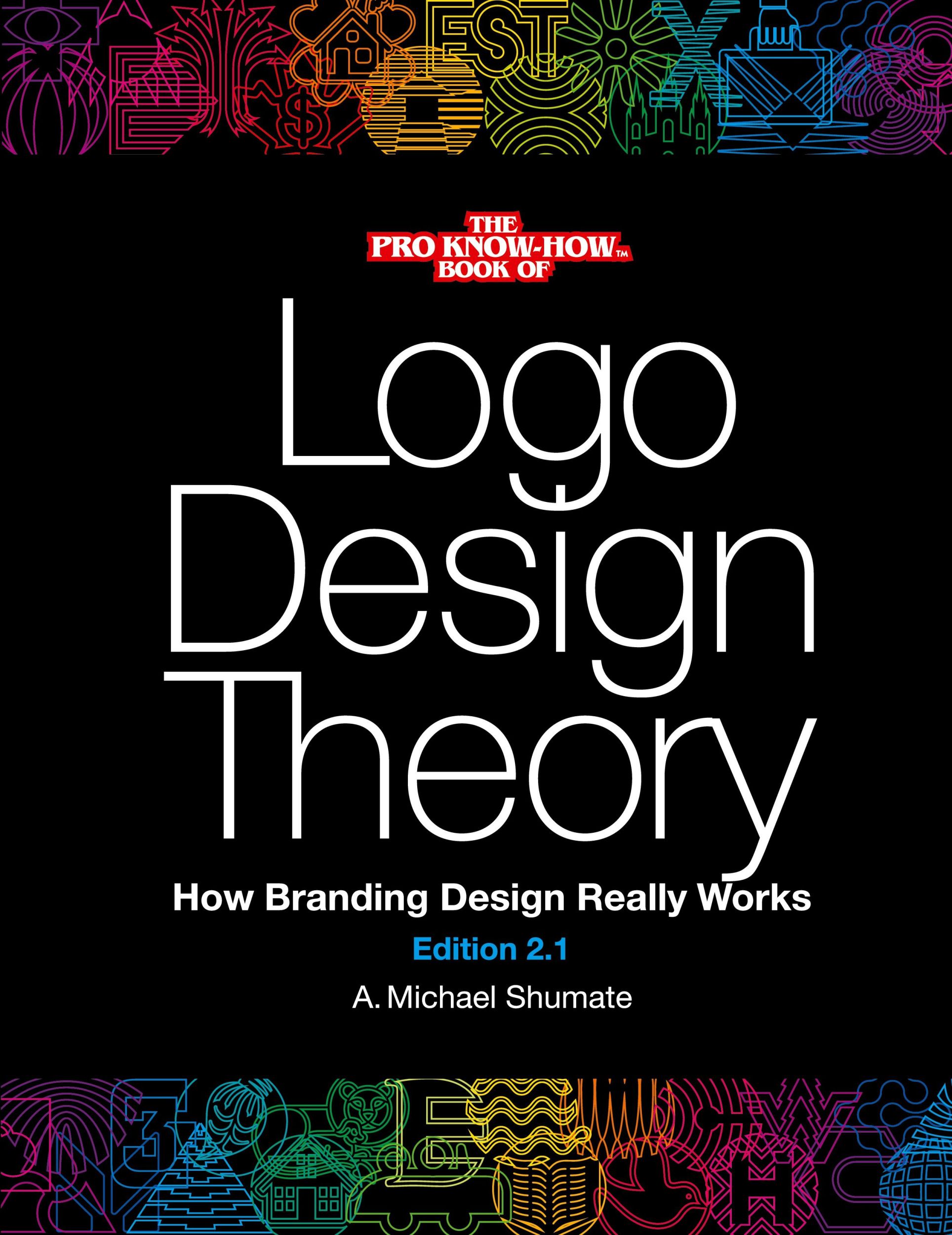 Cover: 9781777016807 | Logo Design Theory | How Branding Design Really Works | Shumate | Buch