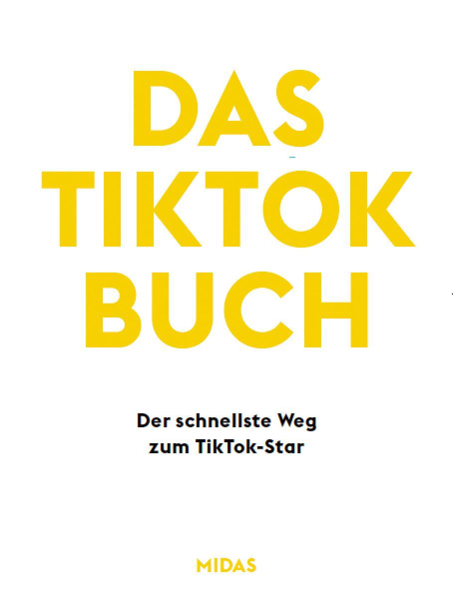 Cover: 9783038761976 | Das Tik-Tok Buch | Der schnellste Weg zum TikTok-Star | Will Eagle