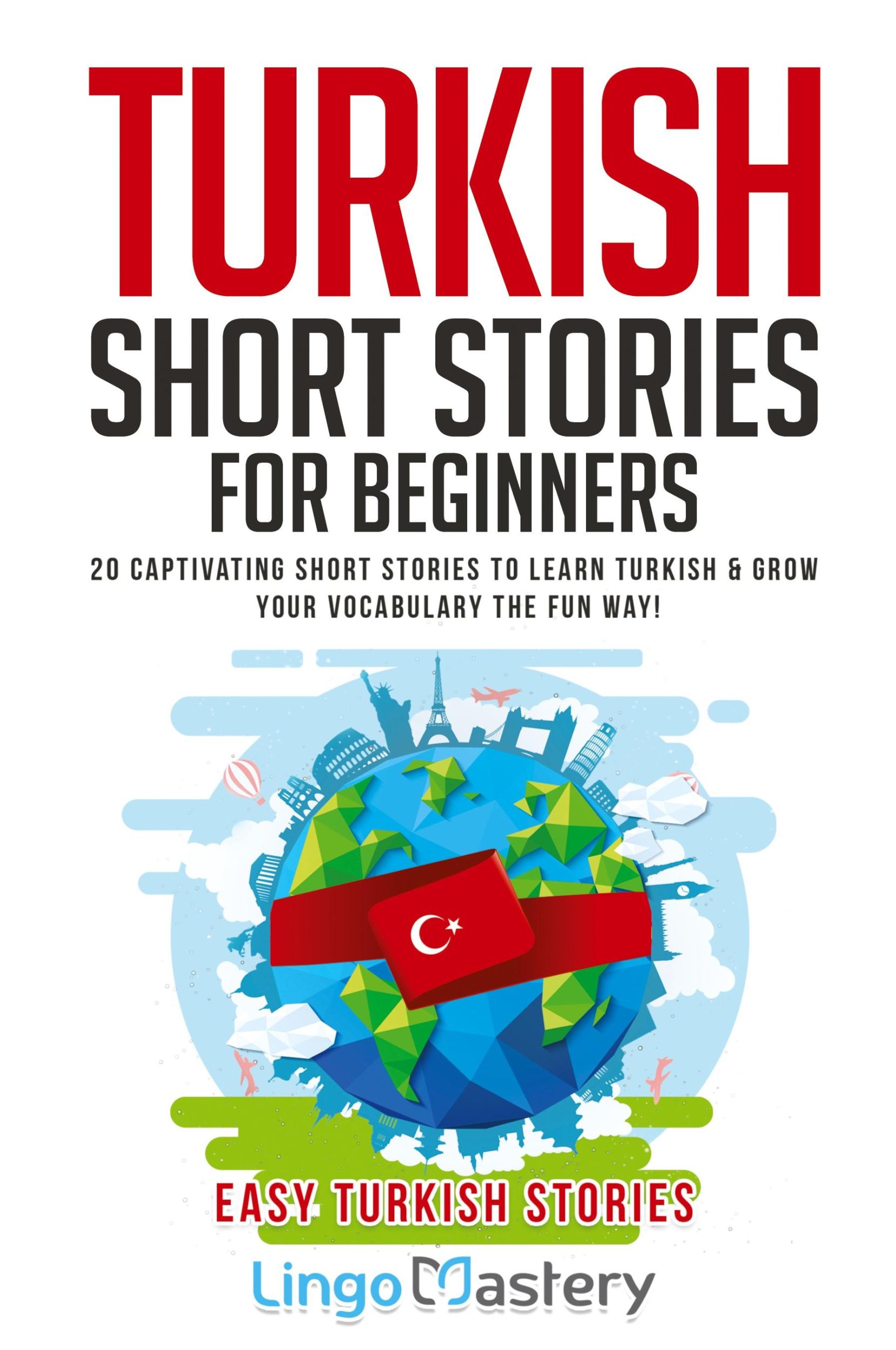 Cover: 9781951949235 | Turkish Short Stories for Beginners | Lingo Mastery | Taschenbuch