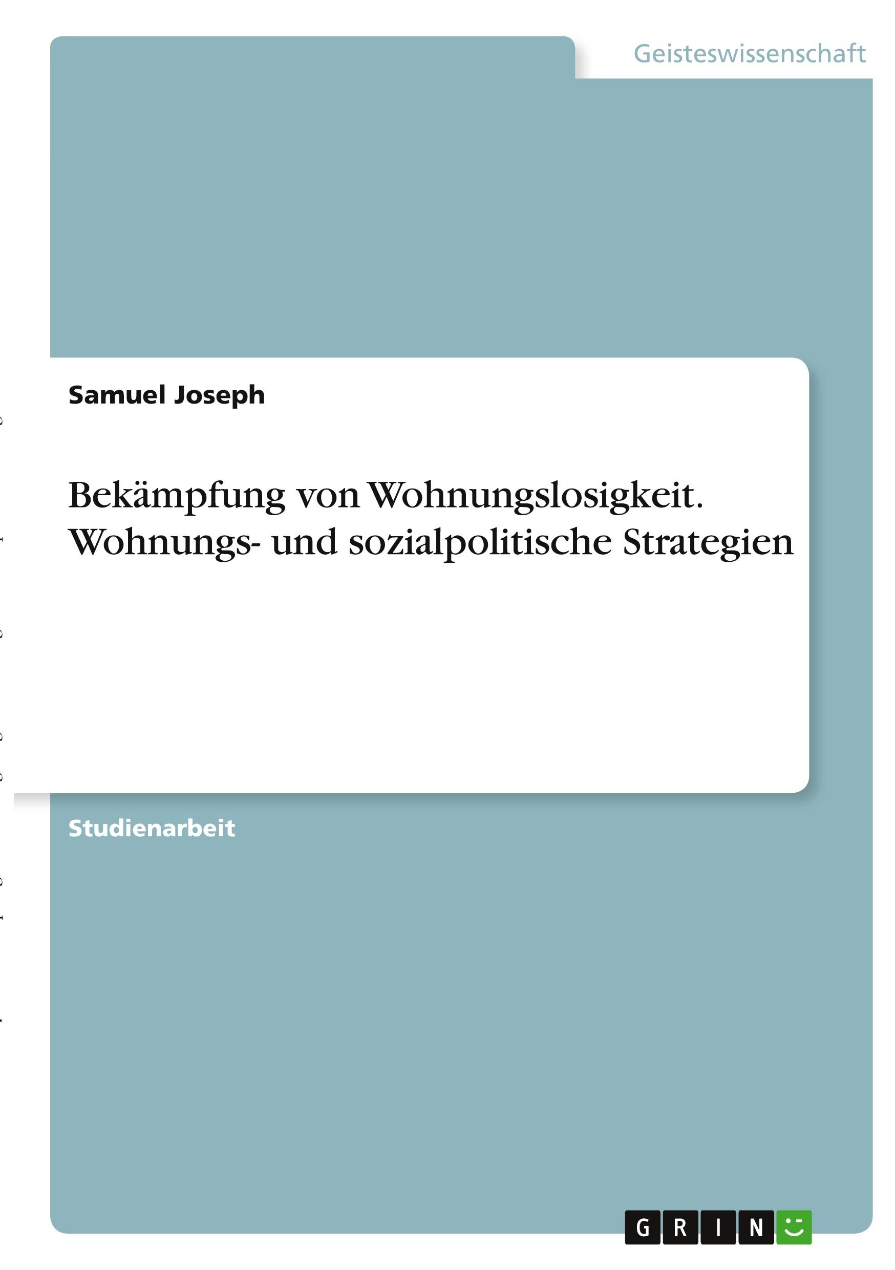 Cover: 9783346358271 | Bekämpfung von Wohnungslosigkeit. Wohnungs- und sozialpolitische...