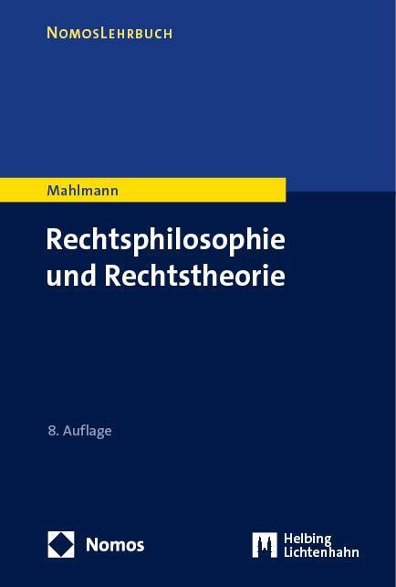 Cover: 9783756014781 | Rechtsphilosophie und Rechtstheorie | Matthias Mahlmann | Taschenbuch