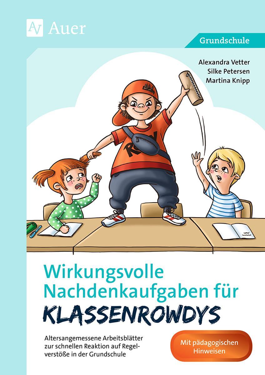 Cover: 9783403078104 | Wirkungsvolle Nachdenkaufgaben für Klassenrowdys | Vetter (u. a.)