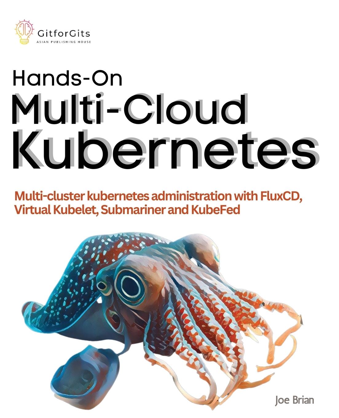 Cover: 9788119177080 | Hands-On Multi-Cloud Kubernetes | Joe Brian | Taschenbuch | Englisch