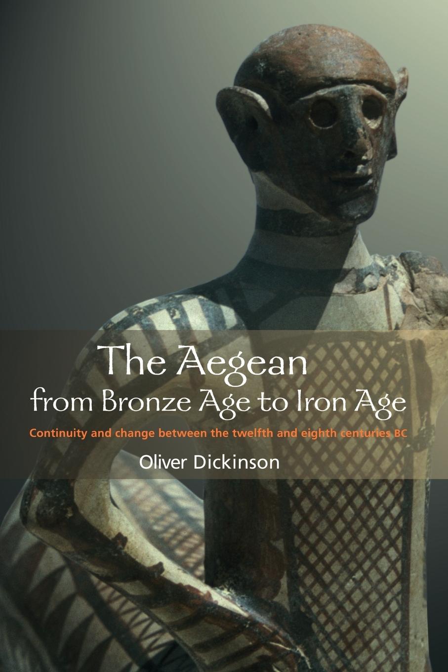 Cover: 9780415135900 | The Aegean from Bronze Age to Iron Age | Oliver Dickinson | Buch