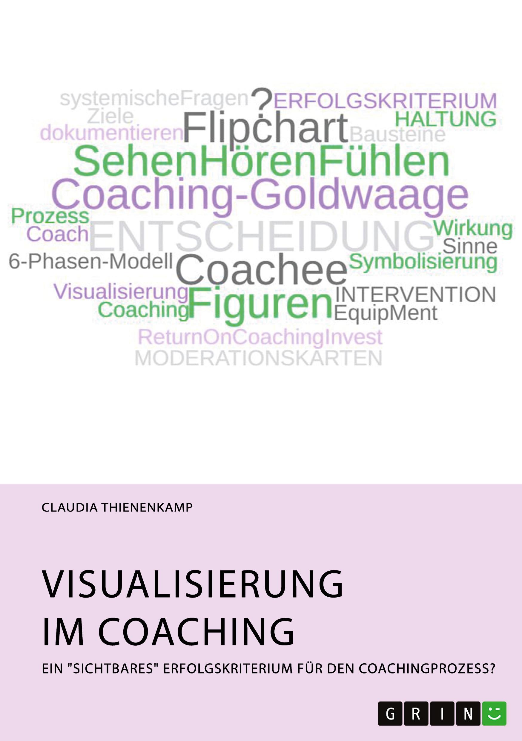 Cover: 9783346475268 | Visualisierung im Coaching. Ein "sichtbares" Erfolgskriterium für...