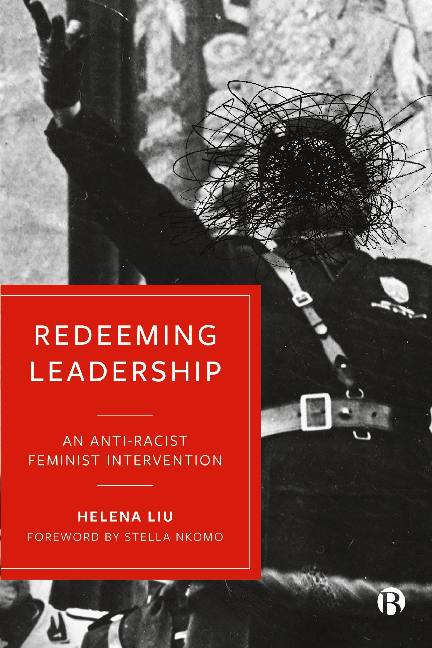 Cover: 9781529200065 | Redeeming Leadership | An Anti-Racist Feminist Intervention | Liu