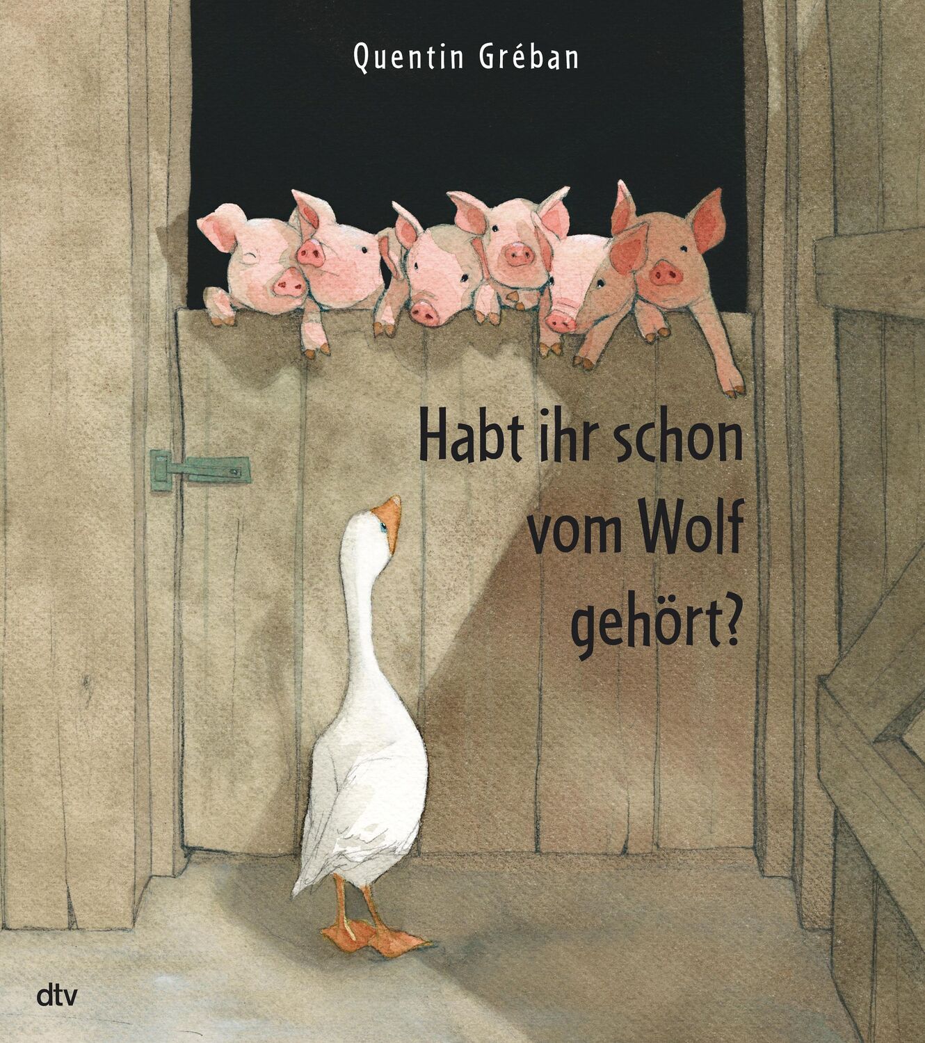 Cover: 9783423764575 | Habt ihr schon vom Wolf gehört? | Quentin Gréban | Buch | 32 S. | 2023