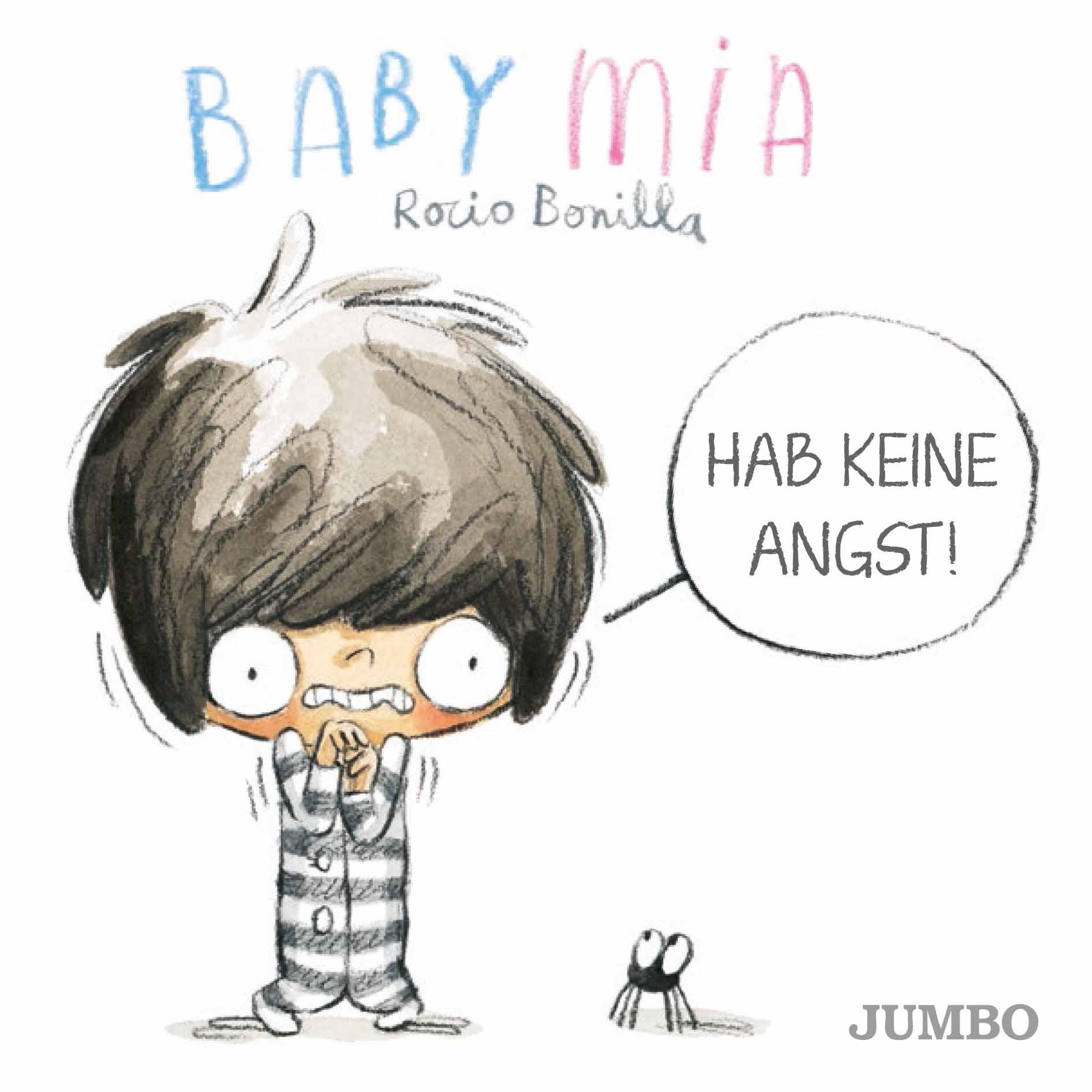 Cover: 9783833744181 | Babymia. Ich habe Angst! | Rocio Bonilla | Buch | 22 S. | Deutsch