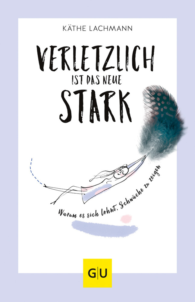 Cover: 9783833868573 | Verletzlich ist das neue Stark | Käthe Lachmann | Taschenbuch | 192 S.