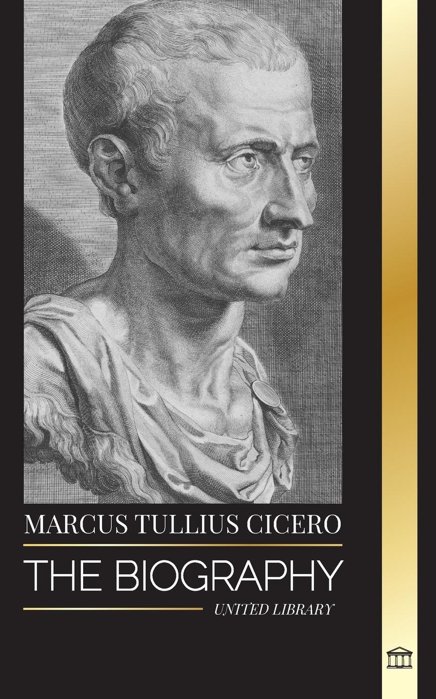 Cover: 9789464900224 | Marcus Tullius Cicero | United Library | Taschenbuch | History | 2023