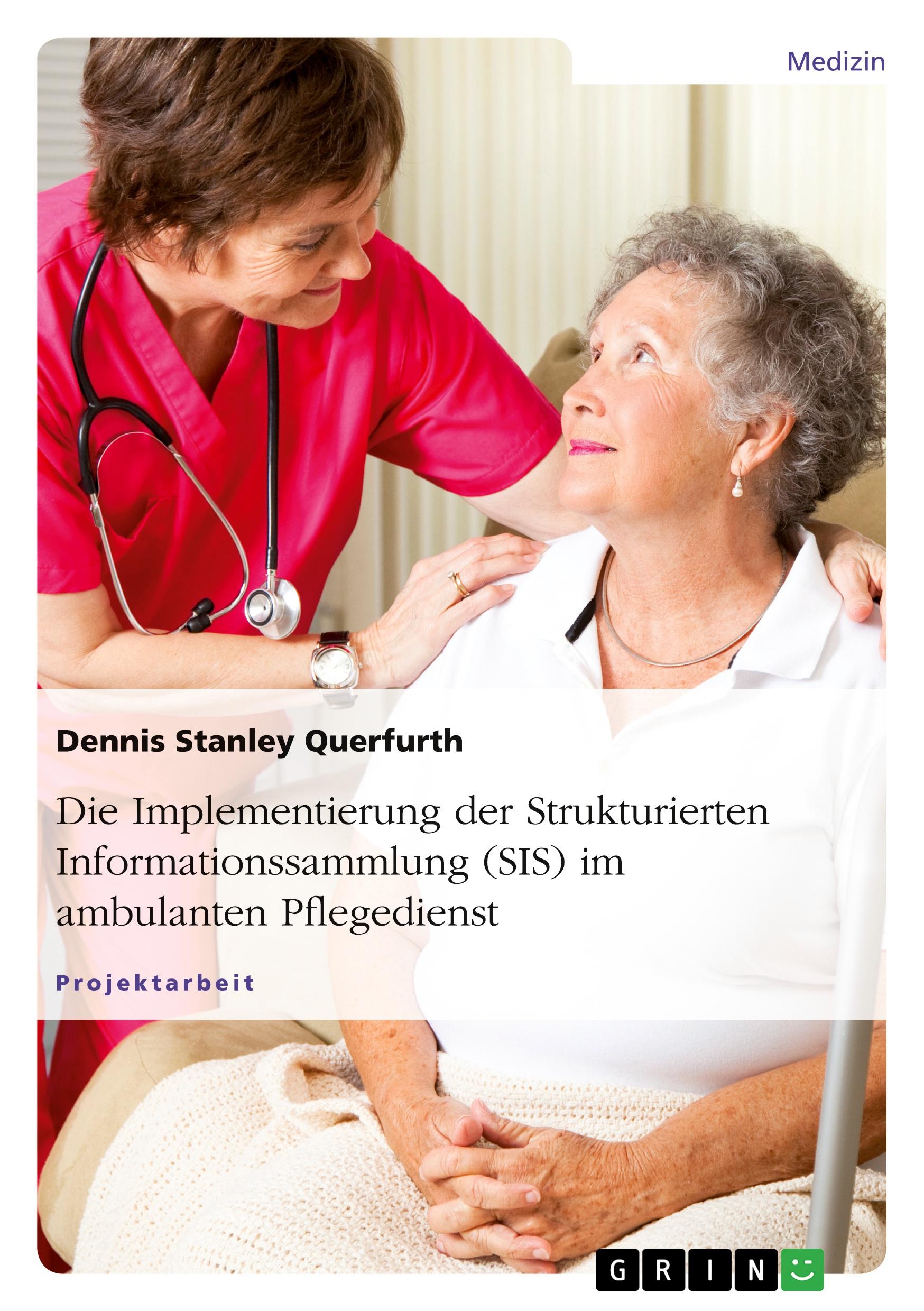 Cover: 9783668029798 | Die Implementierung der Strukturierten Informationssammlung (SIS)...