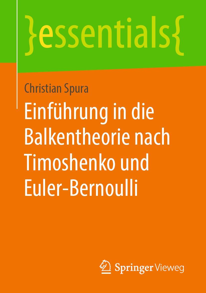 Cover: 9783658252151 | Einführung in die Balkentheorie nach Timoshenko und Euler-Bernoulli