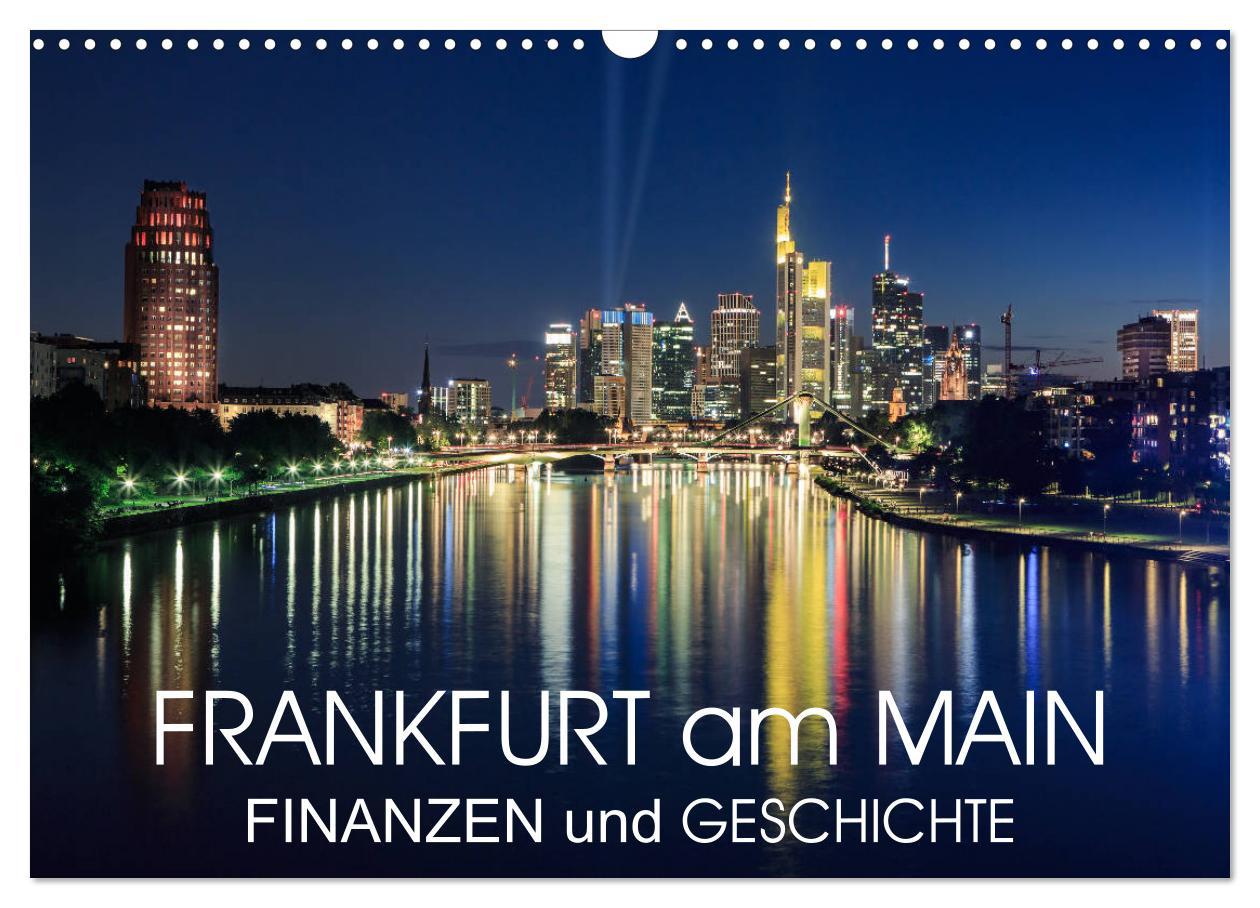 Cover: 9783435464197 | Frankfurt am Main - Finanzen und Geschichte (Wandkalender 2025 DIN...