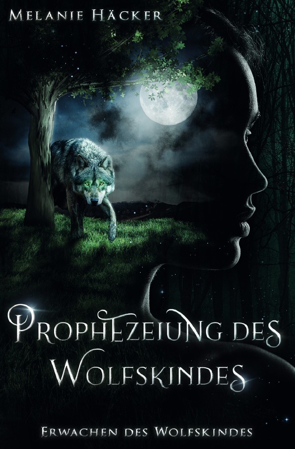 Cover: 9783757529260 | Prophezeiung des Wolfskindes | Erwachen des Wolfskindes | Häcker