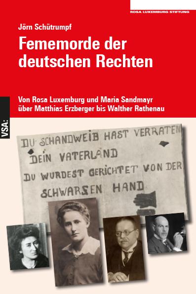 Cover: 9783964882295 | Fememorde der deutschen Rechten | Jörn Schütrumpf | Taschenbuch | 2024