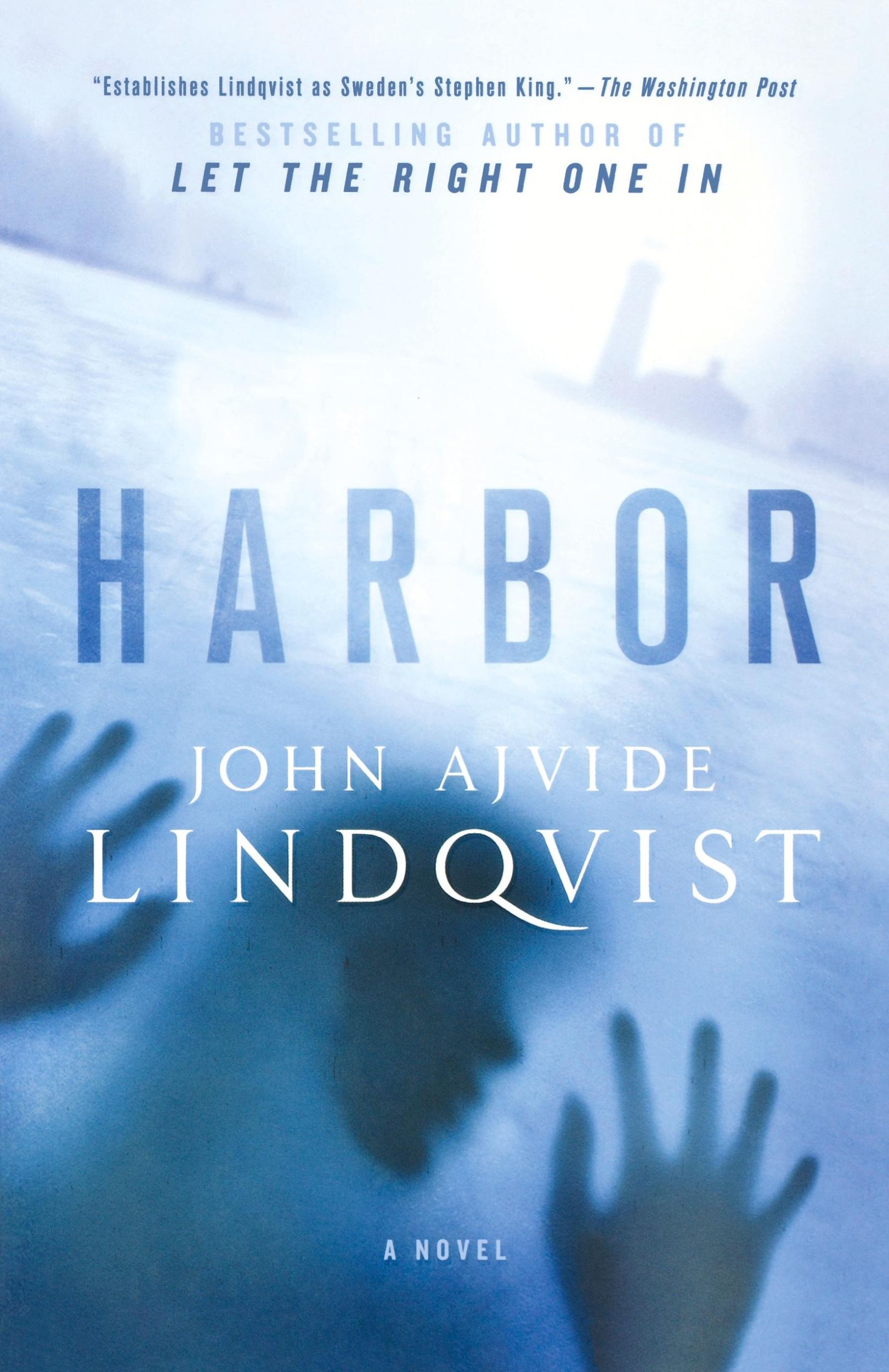 Cover: 9781250012838 | Harbor | John Ajvide Lindqvist | Taschenbuch | Englisch | 2012