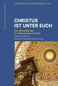 Cover: 9783791735382 | Christus ist unter euch | Stefan Oster (u. a.) | Buch | 728 S. | 2024