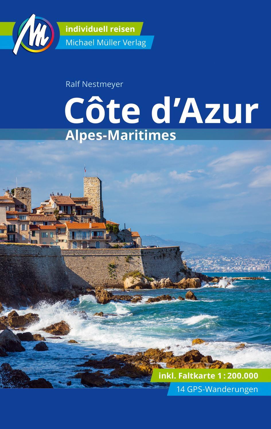 Cover: 9783956549700 | Côte d'Azur Reiseführer Michael Müller Verlag | Ralf Nestmeyer | Buch