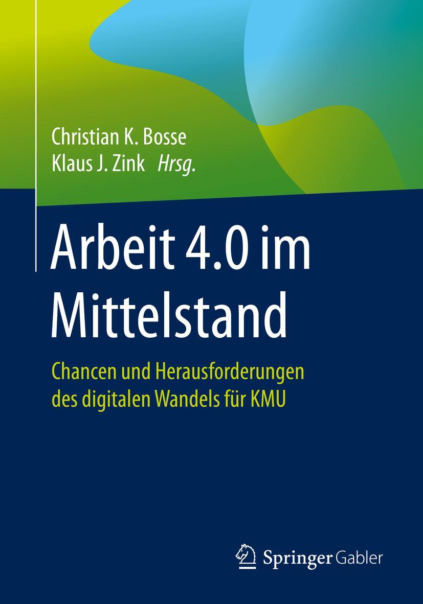 Cover: 9783662594735 | Arbeit 4.0 im Mittelstand | Klaus J. Zink (u. a.) | Taschenbuch | xiv